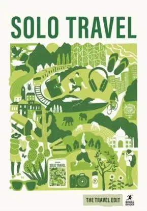 Rough Guides Travel Edit: Solo Travel - Guides Rough