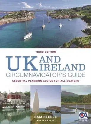UK and Ireland Circumnavigator’s Guide 3rd edition - Sam Steele