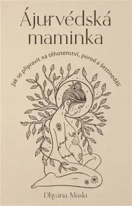 Ájurvédská maminka - Dhyana Masla