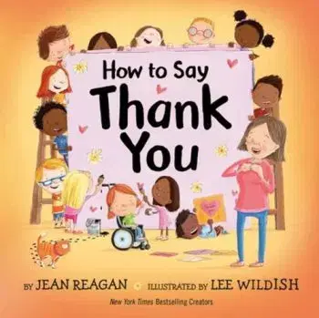 How to Say Thank You - Jean Reagan, Lee Wildish