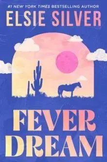 Fever Dream - Elsie Silver