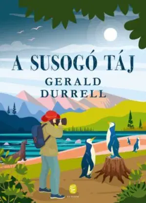 A susogó táj - Gerald Durrell
