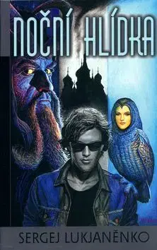 Noční hlídka - Sergej Lukjanenko