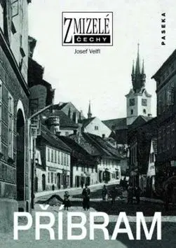 Zmizelé Čechy Příbram - Jozef Velfi