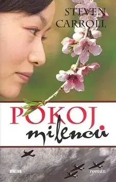 Pokoj milenců - Steven Carroll