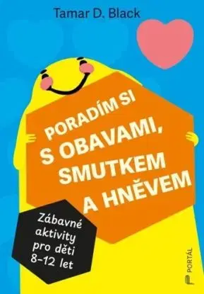 Poradím si s obavami, smutkem a hněvem - Tamar D. Black
