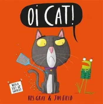 Oi Cat! - Kes Gray