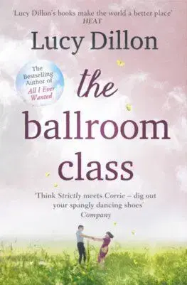 The Ballroom Class - Lucy Dillon