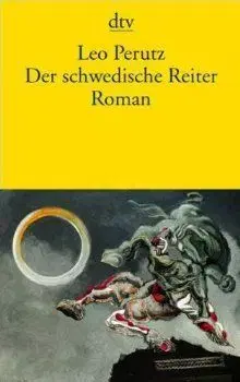Der Schwedische Reiter - Leo Perutz