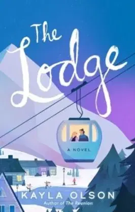 The Lodge - Kayla Olsonová