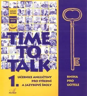 Time to Talk 1. Kniha pro učitele - Sarah Peters