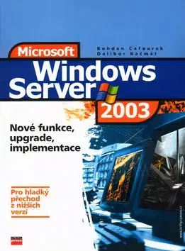 Windows Server 2003 - Bohdan Cafourek, Dalibor Kačmář