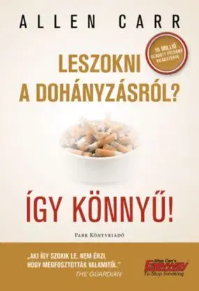 Leszokni a dohányzásról? Így könnyű! - Allen Carr