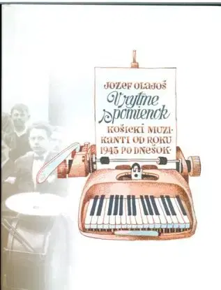 V rytme spomienok - Jozef Olajoš