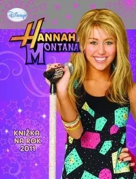 Hannah Montana Knižka na rok 2011 - Disney
