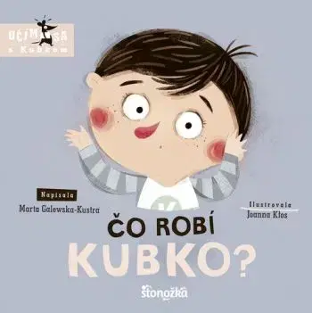 Čo robí Kubko? - Marta Galewska-Kustra