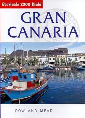 Gran Canaria - Rowland Mead