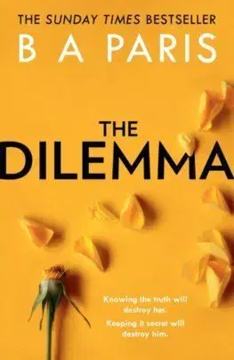 The Dilemma - B. A. Paris