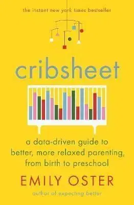 Cribsheet - Emily Oster