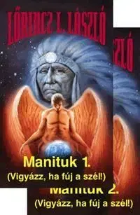 Manituk 1-2. - Lőrincz L. László
