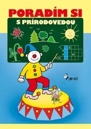 Poradím si s prírodovedou v 1. triede - Iva Nováková