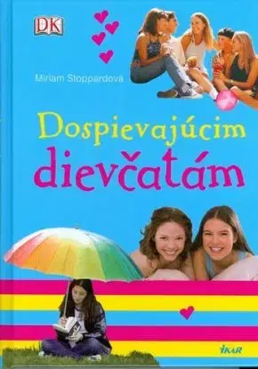 Dospievajúcim dievčatám - Miriam Stoppardová