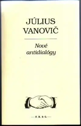 Nové antidialógy - Július Vanovič