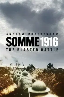 Somme 1916 - Andrew Robertshaw