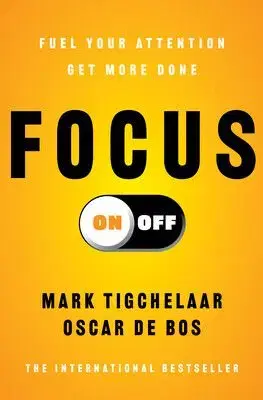 Focus On-Off - Oscar de Bos, Mark Tigchelaar