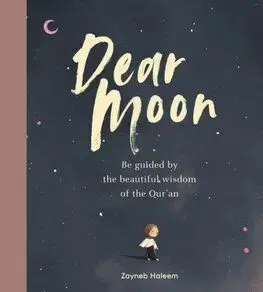 Dear Moon - Zayneb Haleem