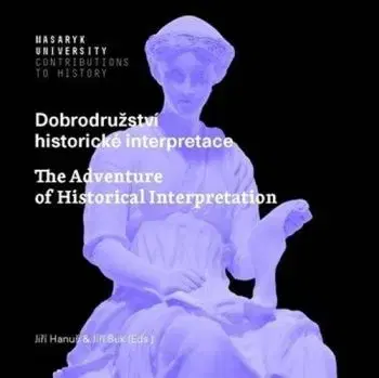 Dobrodružství historické interpretace - Hanuš Jiří, Jiří Suk
