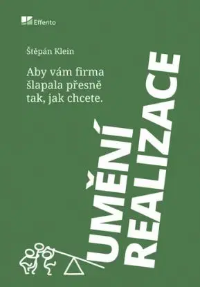 Umění realizace - Štěpán Klein