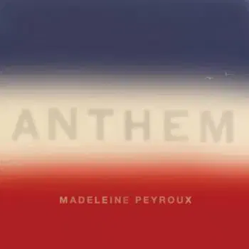 Peyroux Madeleine - Anthem 2LP - Madeleine Peyroux