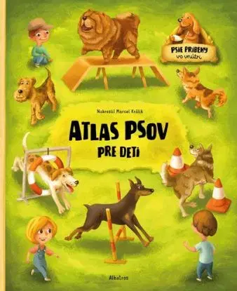 Atlas psov pre deti - Štěpánka, Jana Sedláčková