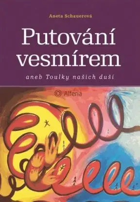 Putování vesmírem - Aneta Schauerova