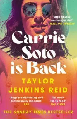 Carrie Soto Is Back - Taylor Jenkins Reidová