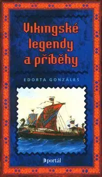 Vikingské legendy a příběhy - Gonzáles Edorta