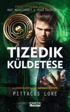 Tizedik küldetése - A Lorieni Krónikák hatodik könyve - Pittacus Lore