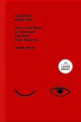 Sleeping Beauties - David Byrne