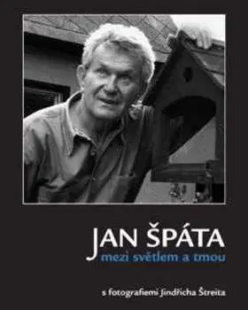 Mezi světlem a tmou - Jan Špáta