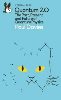 Quantum 2.0 - Paul Davies