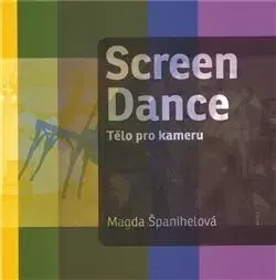 Screen Dance - Marta Španihelová