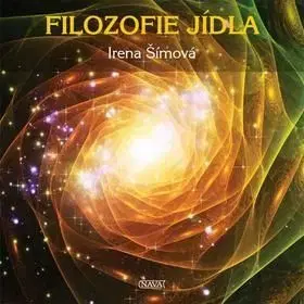 Filozofie jídla - Irena Šímová