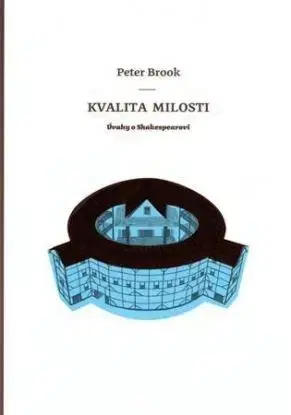 Kvalita milosti - Peter Brook