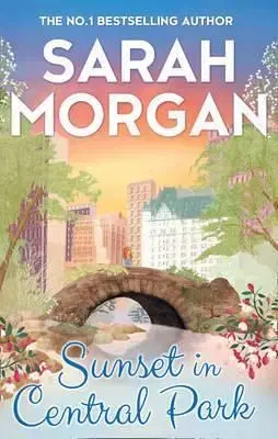 Sunset in Central Park - Sarah Morgan