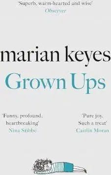 Grown Ups - Marian Keyes