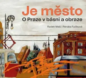 Je město - Václav Cílek, Radek Malý, Renáta Fučíková