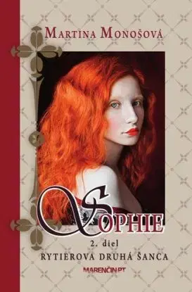 Rytierova druhá šanca 2. vydanie - Martina Monošová