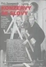Konzervy se slovy - Petr Szczepaniczik