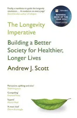 The Longevity Imperative - Andrew J. Scott